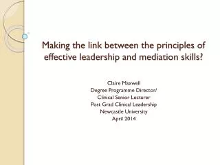 Making the link between the principles of effective leadership and mediation skills?