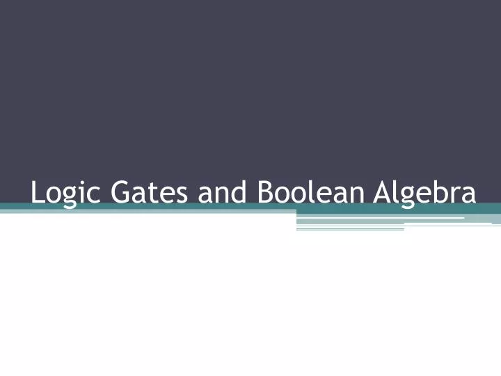 logic gates and boolean algebra
