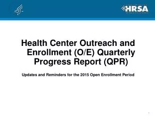 Health Center Outreach and Enrollment (O/E) Quarterly Progress Report (QPR)
