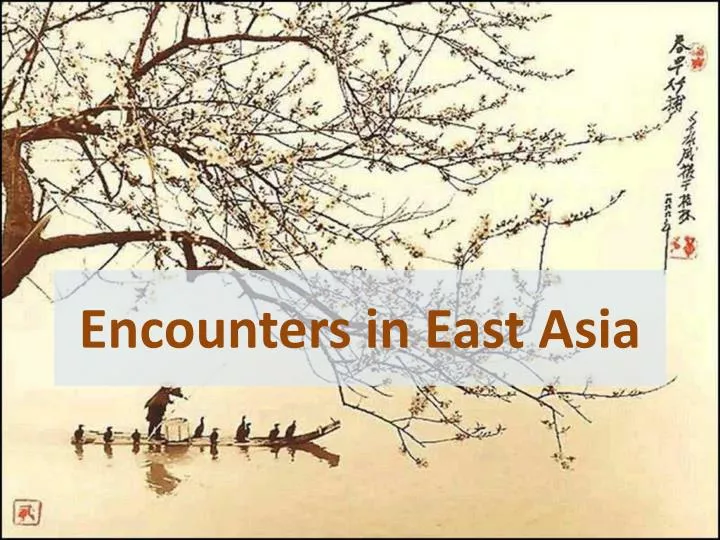 encounters in east asia