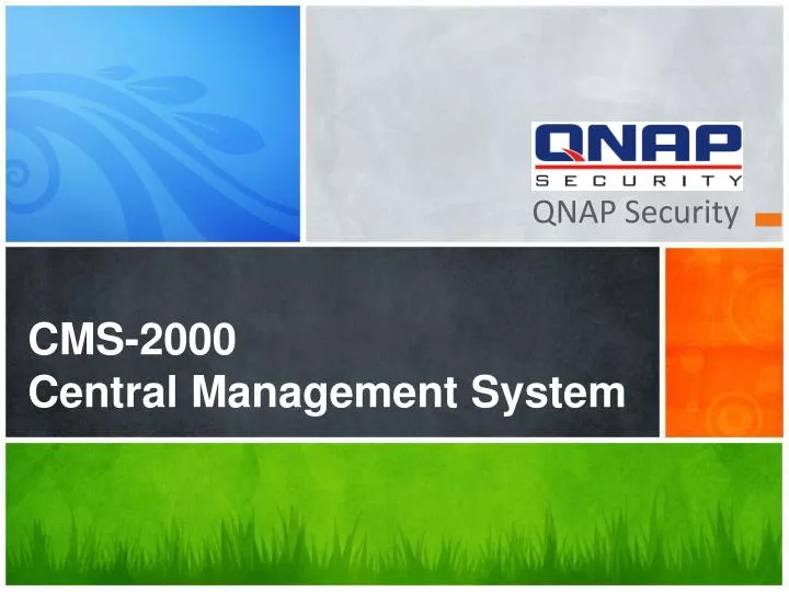 cms 2000 central management system