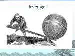 leverage - slide 1