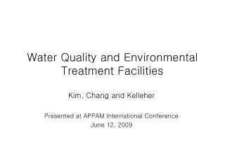 Water Quality and Environmental Treatment Facilities