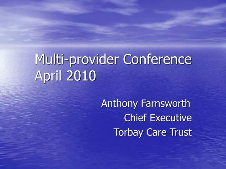 multi provider conference april 2010