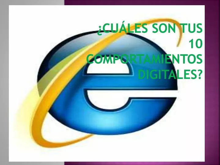 cu les son tus 10 comportamientos digitales