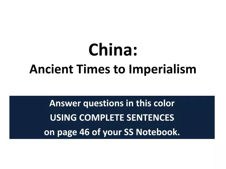 china ancient times to imperialism