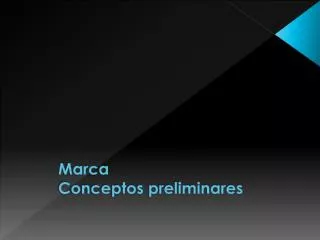 marca conceptos preliminares