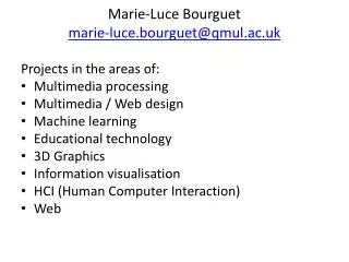 marie luce bourguet marie luce bourguet@qmul ac uk