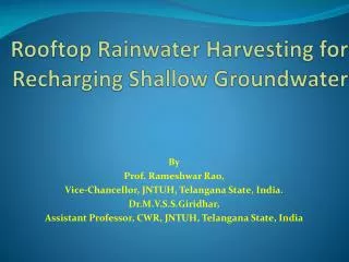 Rooftop Rainwater Harvesting for Recharging Shallow Groundwater