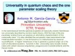 Universality in quantum chaos and the one parameter scaling theory - slide 1