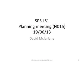 SPS LS1 Planning meeting ( N015) 19 /06/13