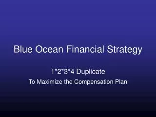 Blue Ocean Financial Strategy