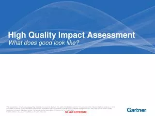 High Quality Impact Assessment What does good look like?