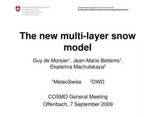 The new multi-layer snow model