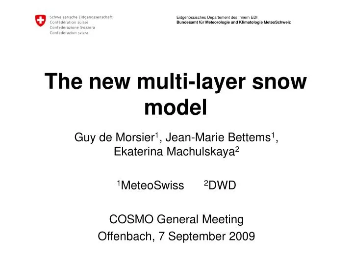 the new multi layer snow model