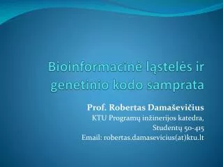 bioinformacin l stel s ir genetinio kodo samprata