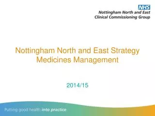 Nottingham North and East Strategy Medicines Management