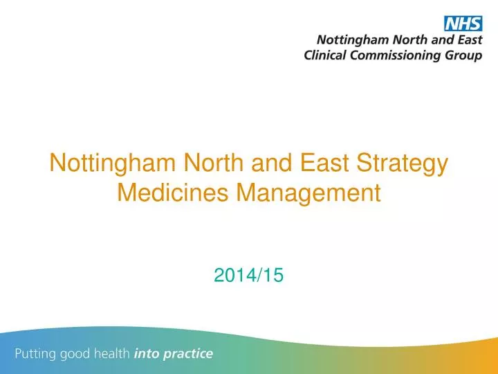 nottingham north and east strategy medicines management