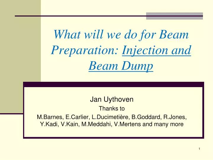 what will we do for beam preparation injection and beam dump