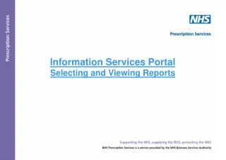 Information Services Portal Selecting and Viewing Reports