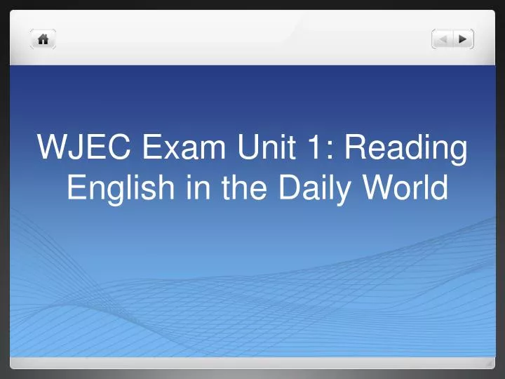 wjec exam unit 1 reading english in the daily world