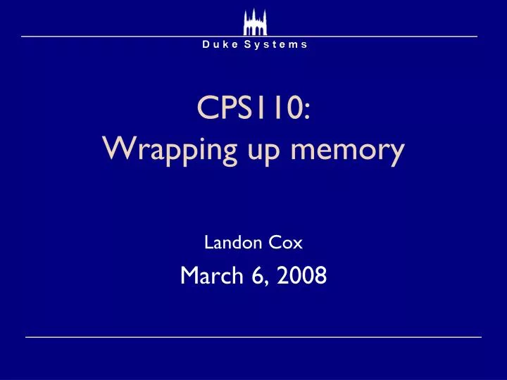 cps110 wrapping up memory