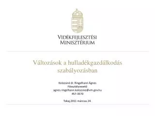 v ltoz sok a hullad kgazd lkod s szab lyoz sban