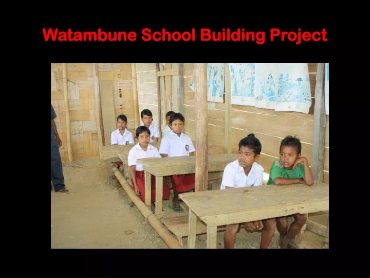 watambune school building project