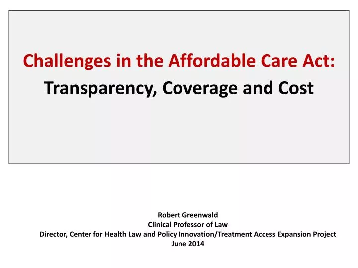 challenges in the affordable care act transparency coverage and cost