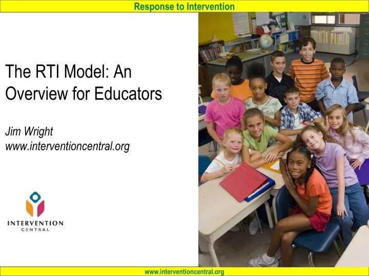 the rti model an overview for educators jim wright www interventioncentral org
