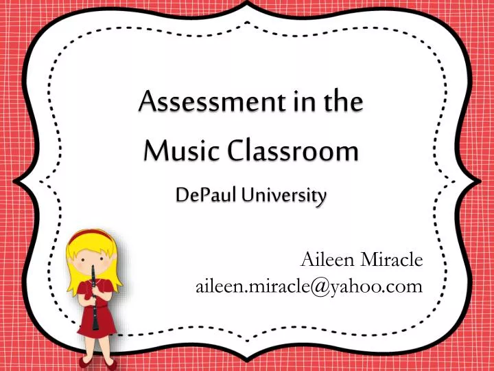 assessment in the music classroom depaul university