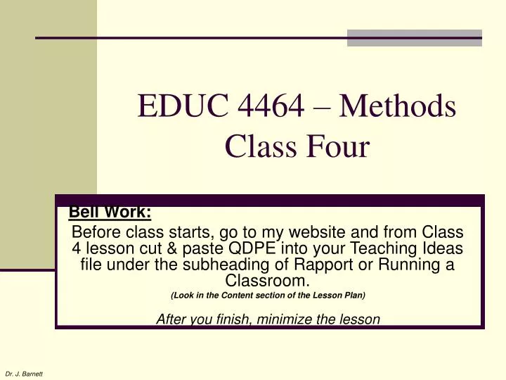 educ 4464 methods class four
