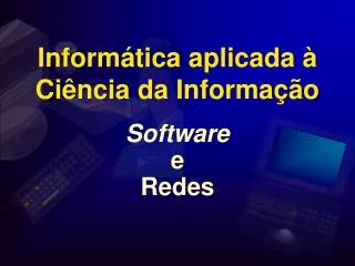 inform tica aplicada ci ncia da informa o
