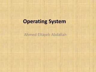 operating system