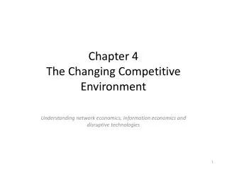 Chapter 4 The Changing Competitive Environment