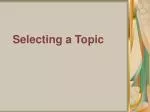 Selecting a Topic