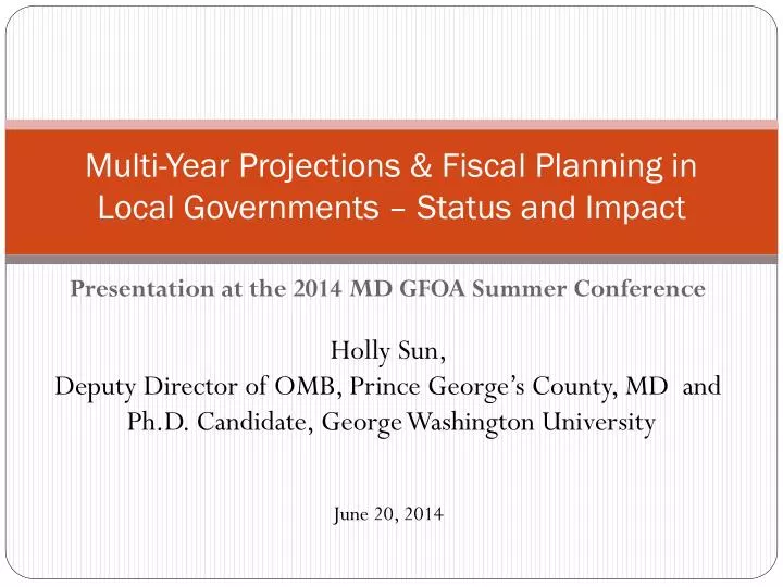 multi year projections fiscal planning in local governments status and impact