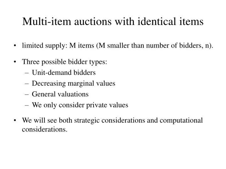 multi item auctions with identical items