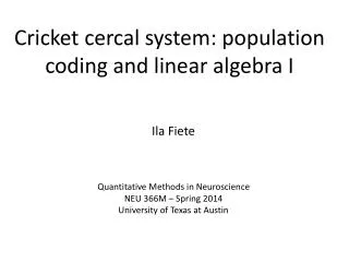 Cricket cercal system: population coding and linear algebra I