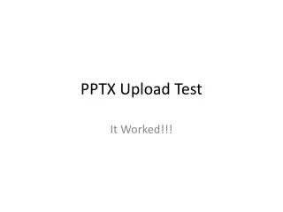 PPTX Upload Test