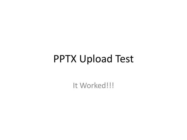 pptx upload test