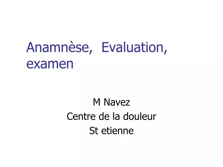 anamn se evaluation examen