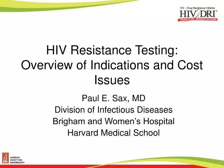 hiv resistance testing overview of indications and cost issues