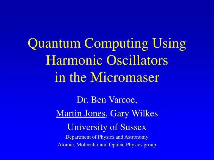 quantum computing using harmonic oscillators in the micromaser