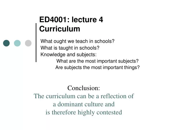 ed4001 lecture 4 curriculum
