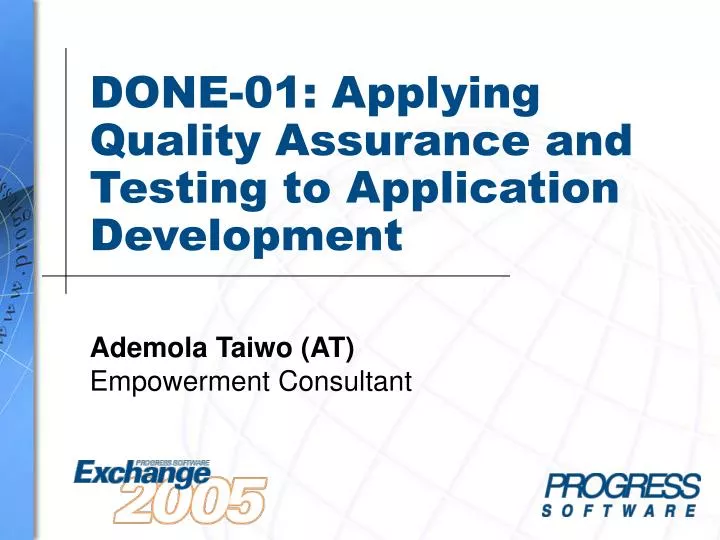 done 01 applying quality assurance and testing to application development