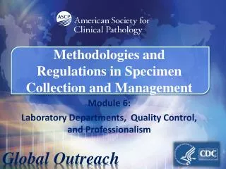 Methodologies and Regulations in Specimen Collection and Management