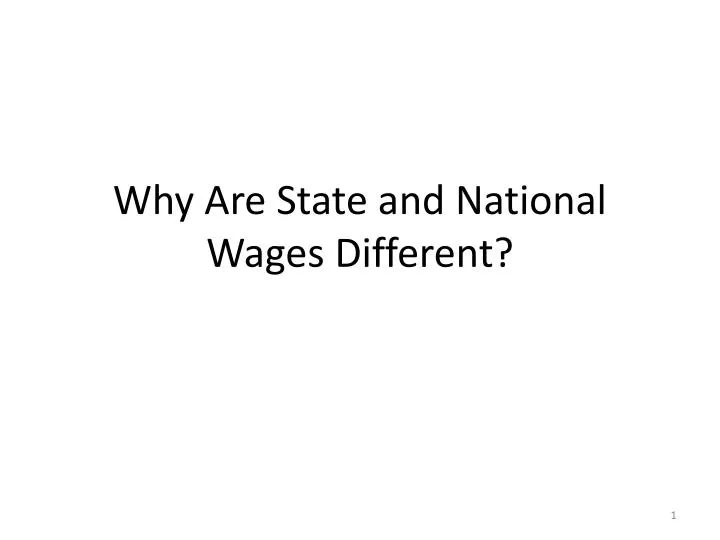 why are state and national wages different