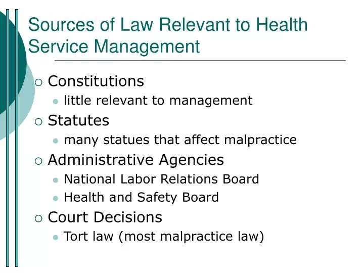 sources of law relevant to health service management