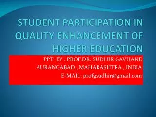 STUDENT PARTICIPATION IN QUALITY ENHANCEMENT OF HIGHER EDUCATION